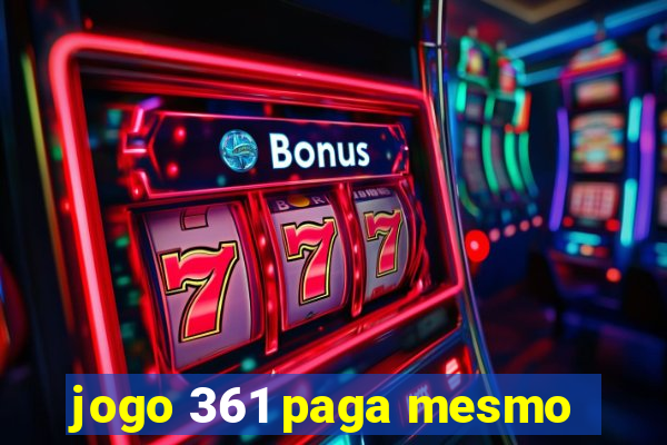 jogo 361 paga mesmo